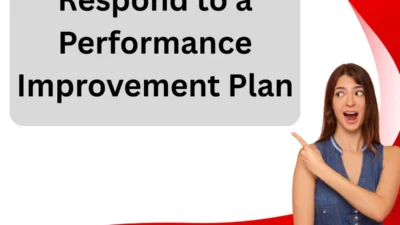Respond to a Performance Improvement Plan