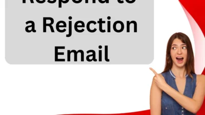 Respond to a Rejection
