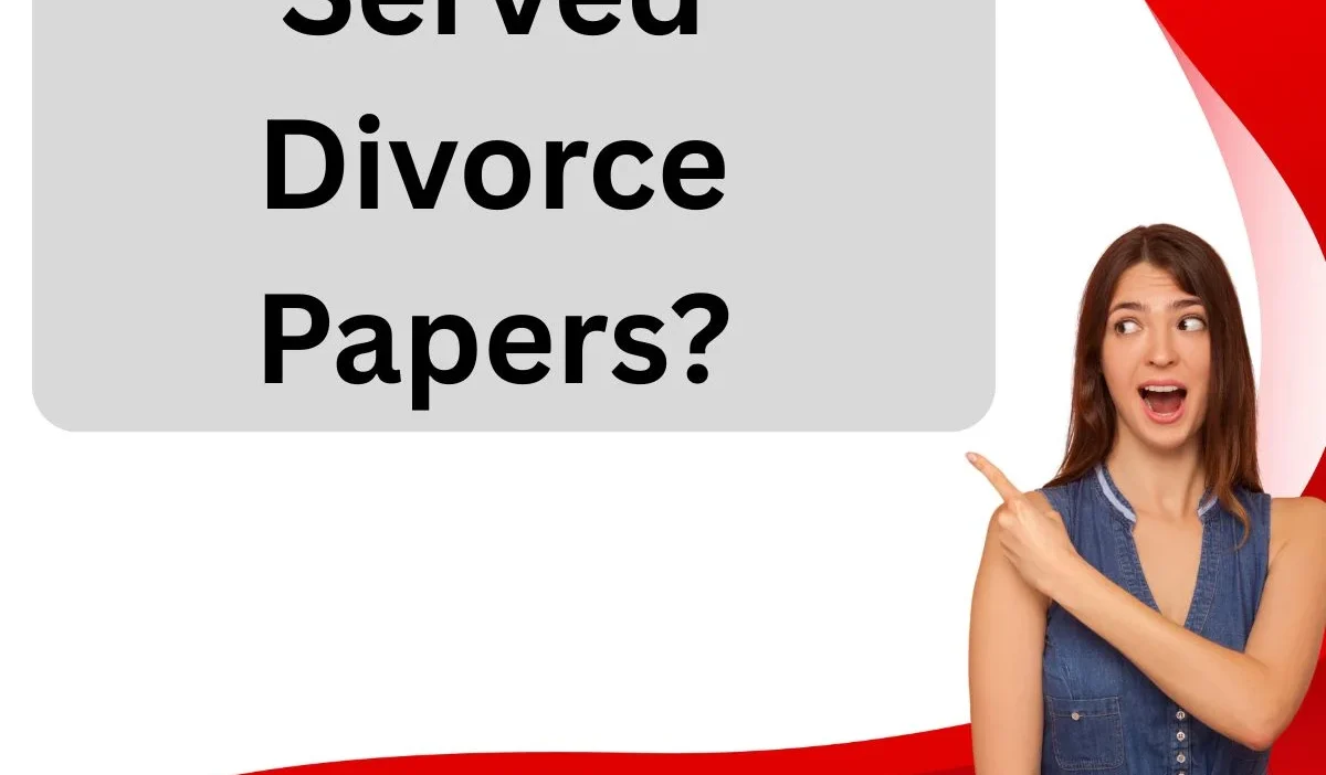 Served Divorce Papers